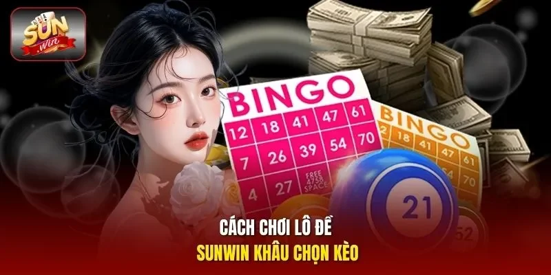 Cách chơi lô đề