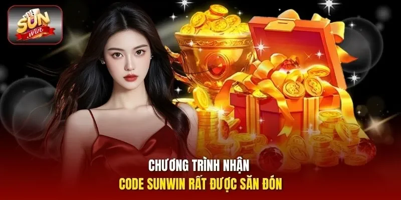 Chương trình nhận code Sunwin rất được săn đón