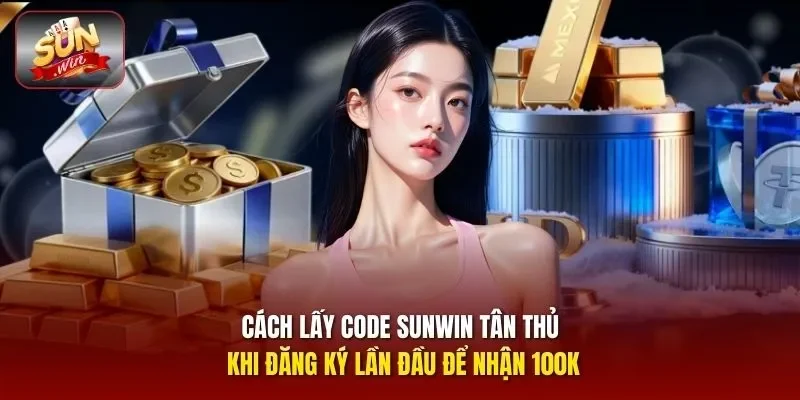 Code Sunwin tân thủ