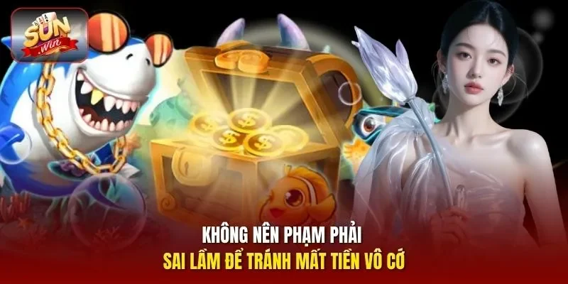 Không nên phạm phải sai lầm để tránh mất tiền vô cớ
