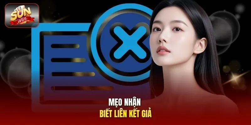 Mẹo nhận biết liên kết giả