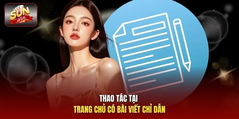 Thao tác tại trang chủ có bài viết chỉ dẫn